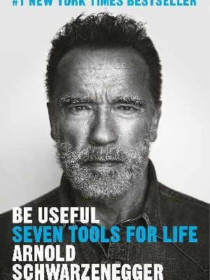 Be Useful: Seven Tools for Life