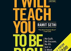 I Will Teach You to Be Rich: No Guilt. No Excuses