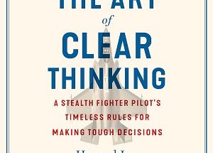 The Art of Clear Thinking