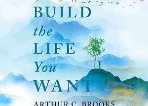 Build the Life You Want