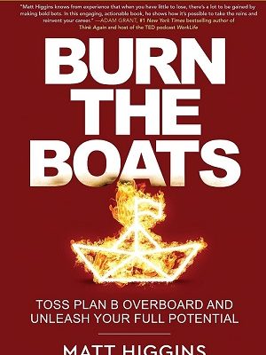 Burn the Boats