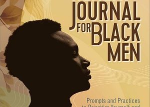 Mental Health Journal for Black Men