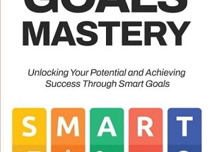 Smart Goals Mastery