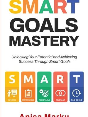 Smart Goals Mastery