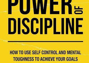 The Power of Discipline