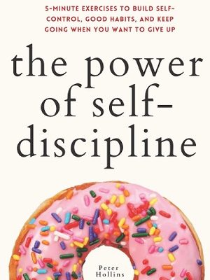 The Power of Self-Discipline