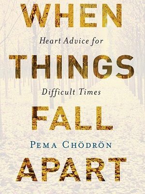 When Things Fall Apart