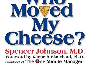 Who Moved My Cheese