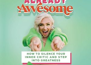 You're Already Awesome